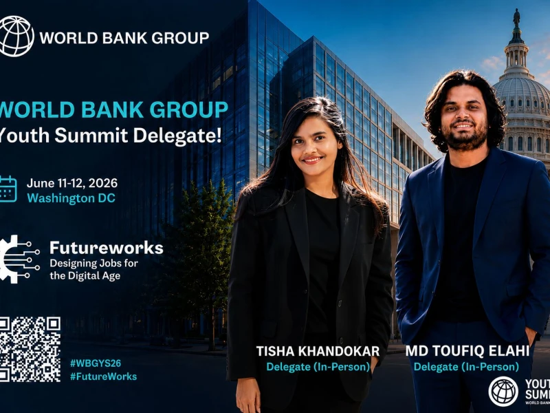Two Bangladeshis selected as in-person delegates for World Bank Youth Summit 2026